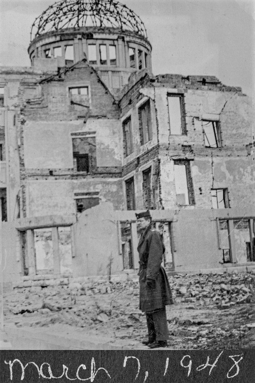 Captain Clarence V. Ward in front of the Genbaku Dome. The Genbaku Dome was the only building left standing near the hypocenter of the atomic bomb’s blast. Hiroshima, occupied Japan, March 7, 1948.
Captain Clarence V. Ward was sent with the US Army to provide ophthalmology care to war-refugee Japanese children and adults as well as American Service personnel.
From a photo album titled "Pictures from Japan and Elsewhere." Occupied Japan era, Captain Clarence V. Ward, US Army from 1947-1949, 28th General Hospital, Osaka, Japan. Clarence lived in Peoria, Illinois (Feb. 13, 1922 - June 5, 2009).
Ward served in the US Army from 1947-1949, 28th General Hospital, Osaka, Japan attaining the rank of Captain. He graduated from St. Bernard's Grade School in 1936; Spalding Institute in 1940; University of Notre Dame in 1944 where he earned his BS; and University of St. Louis School of Medicine in 1946. He served his internship at St. John's Hospital in St. Louis, MO from 1946-1947; Post Graduate at Northwestern University in Ophthalmology from 1949-1950; Residency at Hines Veterans Hospital in Hines, IL from 1950-1952 in Ophthalmology. He was an Ophthalmologist full time from 1952-1995 and part time from 1996-2004.
