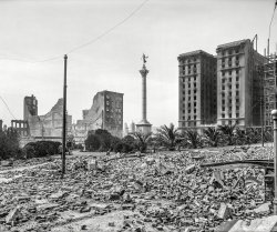 "Union Square with Naval Monument and St. Francis Hotel, San Francisco." Aftermath of the April 18, 1906, earthquake and fire. 8x10 inch dry plate glass negative, Detroit Publishing Company. View full size.
