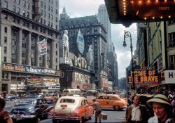 New York, 1949. This Kodachrome slide of Broadway at Times Square arrived by postal mail a few weeks ago from Shorpy member RalphCS, who snagged it at a yard sale. Good work and thanks! There are a few more to come. View full size.