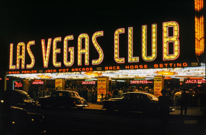 "Las Vegas 1951 -- Las Vegas Club." The latest Kodachrome noir from the camera of our roving western correspondent Don Cox. View full size.
