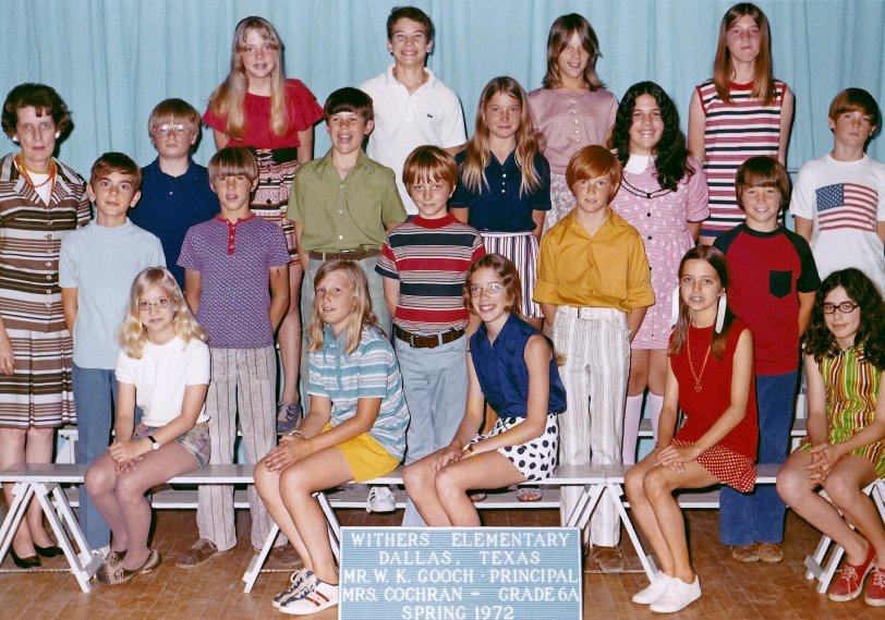 And so after OJ Stivers Elementary, it was off to Withers Elementary in Dallas. How 'BOUT 'dem Cowboys! I'm dead center in the second row, with Lori Roberts and Kim McCastle front row from left.  BFFs James Gehling and Todd Pickle in the row above me from left, in the navy blue and green shirts. Mrs. Cochran is your teacher today, grade 6A.  Sadly, only one year here, then off to Cincinnati where we remained thru the end of grade school/middle school/high school/college. Scanned from a print. View full size.
